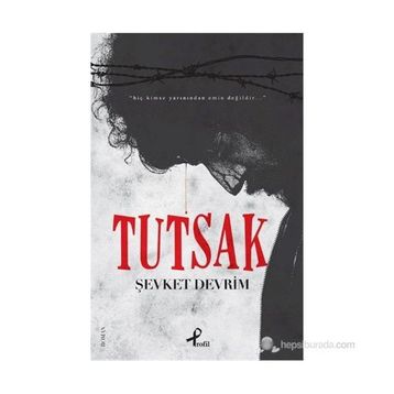 TUTSAK - ŞEVKET DEVRIM