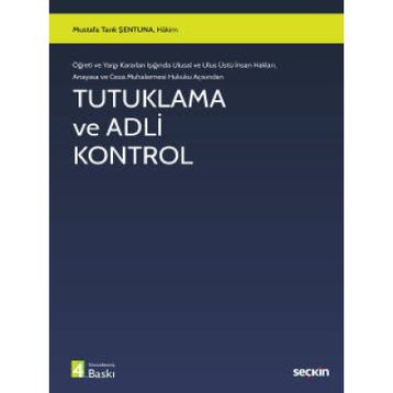 Tutuklama ve Adli Kontrol - Mustafa Tarık Şentuna