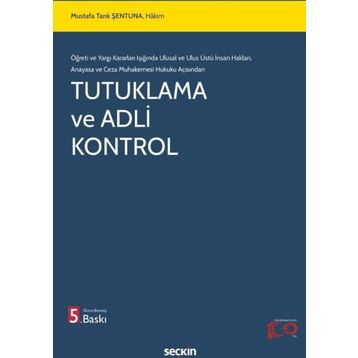 Tutuklama ve Adli Kontrol - Mustafa Tarık Şentuna