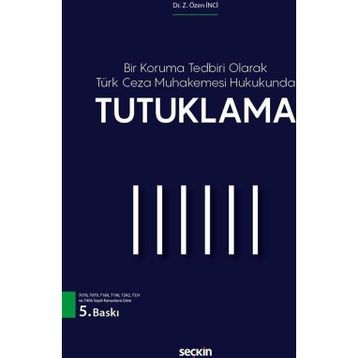 Tutuklama - Z. Özen İnci