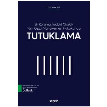Tutuklama - Z. Özen İnci