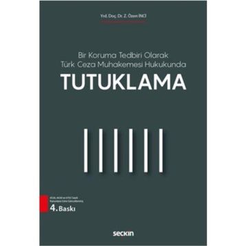 Tutuklama - Z. Özen İnci