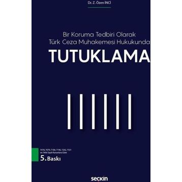 Tutuklama - Z. Özen İnci