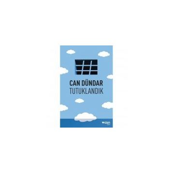 Tutuklandık - Can Dündar