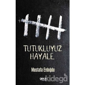 Tutukluyuz Hayale - Mustafa Erdoğdu