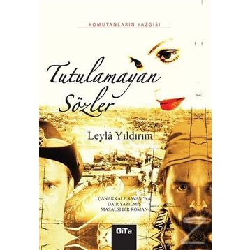 Tutulamayan Sözler - Leyla Yıldırım