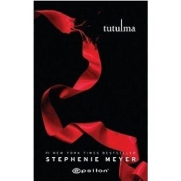 Tutulma - Stephenie Meyer