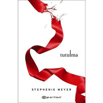 Tutulma - Stephenie Meyer