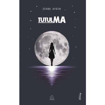 Tutulma - Zehra Aydın