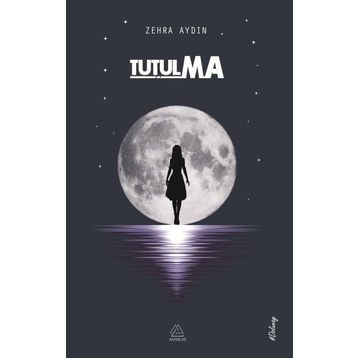 Tutulma - Zehra Aydın