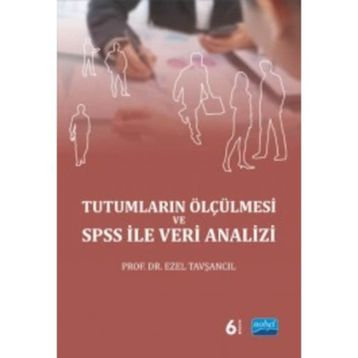 Tutumların Ölçülmesi ve SPSS ile Veri Analizi - Doç. Dr. Ezel Tavşancıl