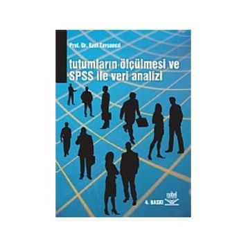 Tutumların Ölçülmesi ve SPSS ile Veri Analizi - Doç. Dr. Ezel Tavşancıl