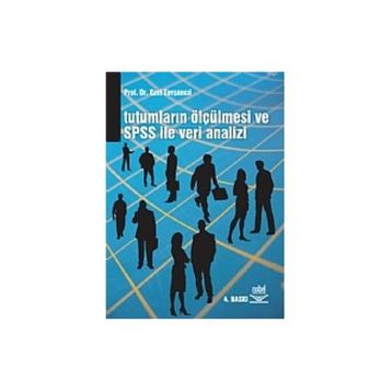 Tutumların Ölçülmesi ve SPSS ile Veri Analizi - Doç. Dr. Ezel Tavşancıl