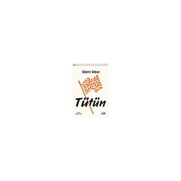 Tütün - Dimitır Dimov