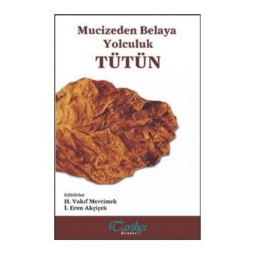 Tütün - İ. Eren Akçiçek