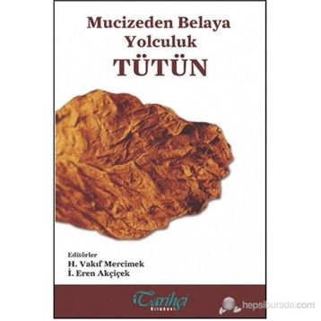Tütün - İ. Eren Akçiçek