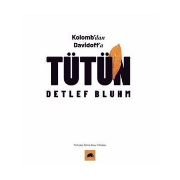 Tütün Kolombdan Davidoffa-Detlef Bluhm