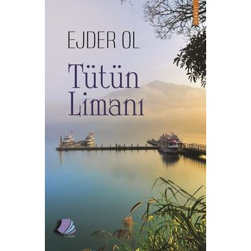 Tütün Limanı - Ejder Ol