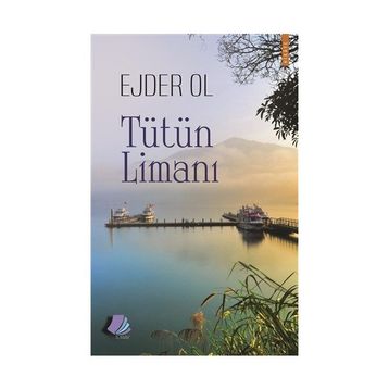Tütün Limanı - Ejder Ol