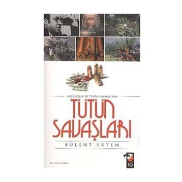 TÜTÜN SAVAŞLARI - BÜLENT ERTEM