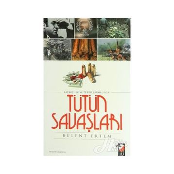 TÜTÜN SAVAŞLARI - BÜLENT ERTEM