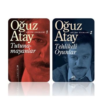 Tutunamayanlar ve Tehlikeli Oyunlar - Oğuz Atay
