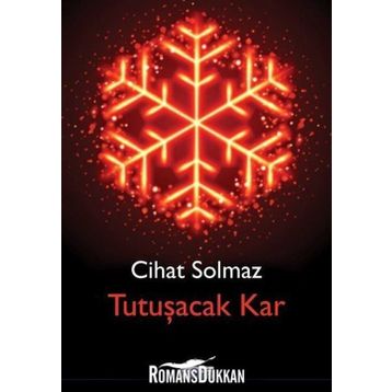 Tutuşacak Kar - Cihat Solmaz