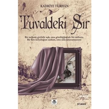 Tuvaldeki Sır - Kadriye Turhan