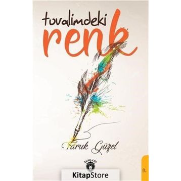 Tuvalimdeki Renk - Faruk Güzel