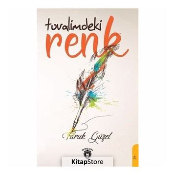 Tuvalimdeki Renk - Faruk Güzel