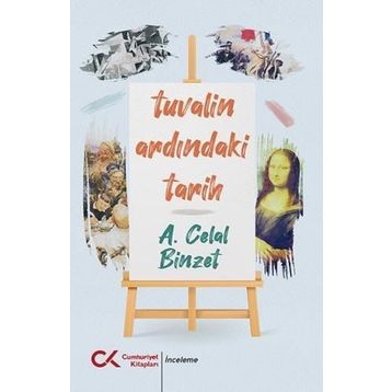 Tuvalin Ardındaki Tarih - A. Celal Binzet