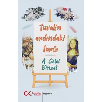 Tuvalin Ardındaki Tarih - A. Celal Binzet