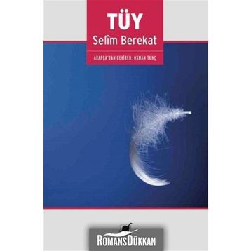 Tüy - Selim Berekat