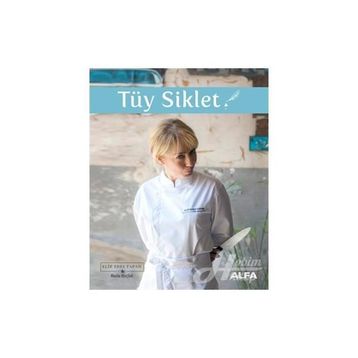 Tüy Siklet - Elif Edes Tapan