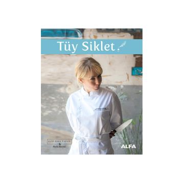 Tüy Siklet - Elif Edes Tapan