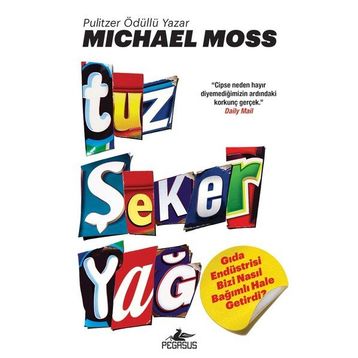Tuz Şeker Yağ - Michael Moss