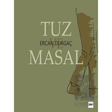 Tuz ve Masal - Ercan Durgaç