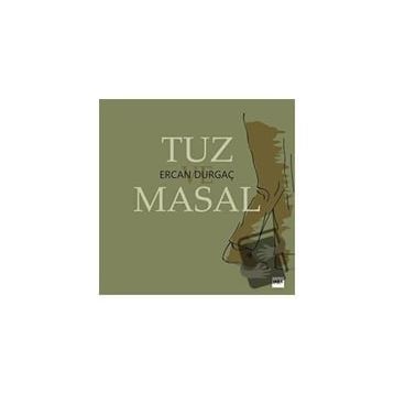 Tuz ve Masal - Ercan Durgaç