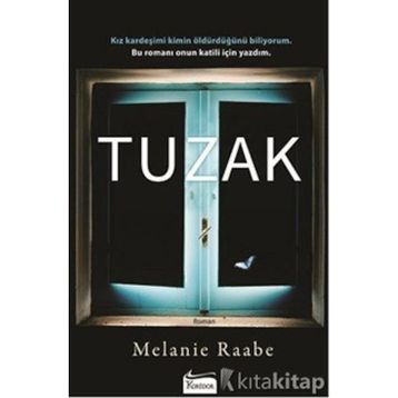 Tuzak - Melanie Raabe