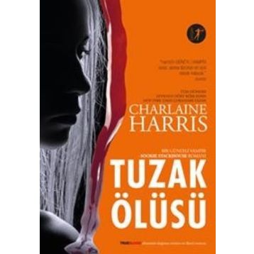 Tuzak Ölüsü - Charlaine Harris