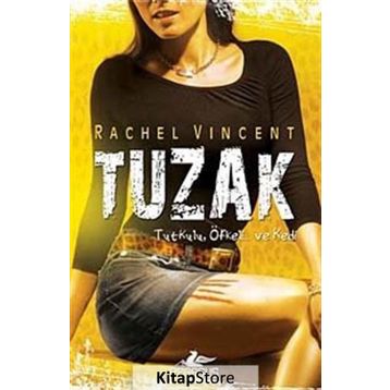 TUZAK - RACHEL VINCENT