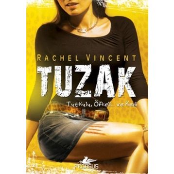 TUZAK - RACHEL VINCENT
