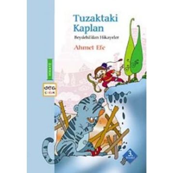 Tuzaktaki Kaplan Beydeba'dan Hikayeler - Ahmet Efe