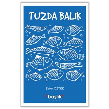 Tuzda Balık - Prof.Dr. Zafer Öztek