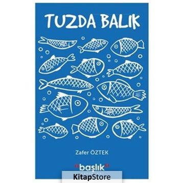 Tuzda Balık - Prof.Dr. Zafer Öztek