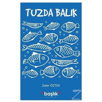 Tuzda Balık - Prof.Dr. Zafer Öztek