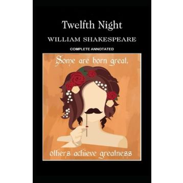 Twelfth Night - William Shakespeare