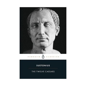 Twelve Caesars - Suetonius