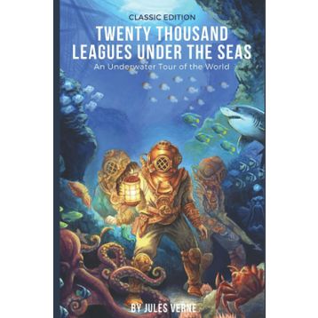 Twenty Thousand Leagues Under the Sea - Jules Verne