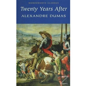 Twenty Years After - Alexandre Dumas Pere